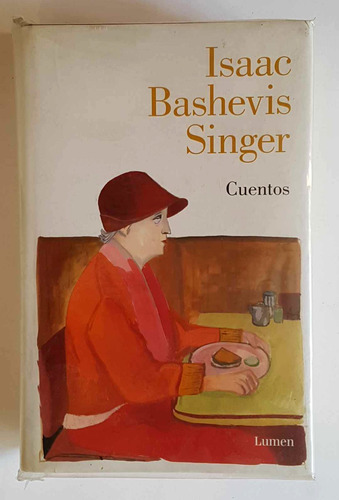 Isaac Bashevis Singer, Cuentos, Lumen 2018