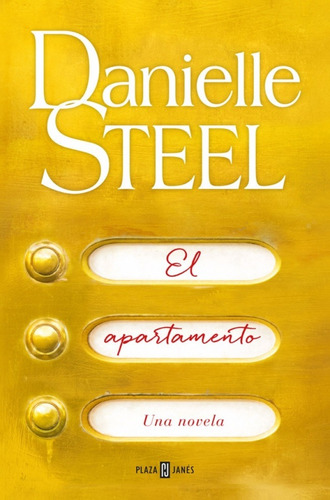 El Apartamento Danielle Steel Libro Plaza & Janés