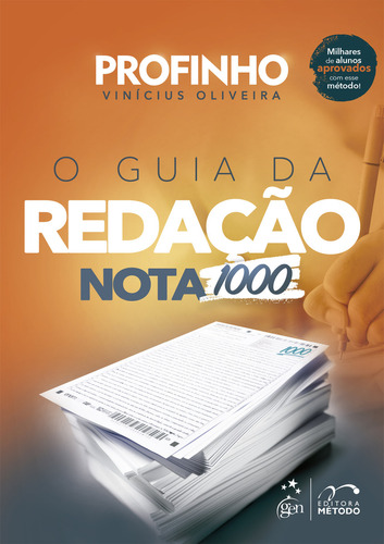 O guia da redação nota 1000, de Oliveira Vinícius. Editora Método, capa mole, edição 1 em português, 2023