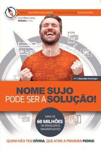 Nome Sujo Pode Ser A Solução!, De Domingos, Reinaldo. Editora Dsop, Capa Mole Em Português