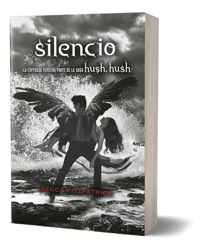 Becca Fitzpatrick. Saga Hush Hush 3 - Silencio