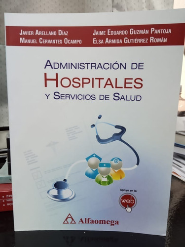 Libro Administracion De Hospitales Y Servicios De Salud