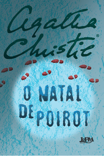 O Natal de Poirot, de Christie, Agatha. Série Agatha Christie Editora Publibooks Livros e Papeis Ltda., capa mole em português, 2016