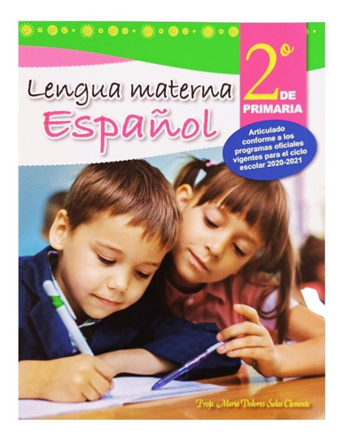 Lengua Materna Español 2° / Primaria