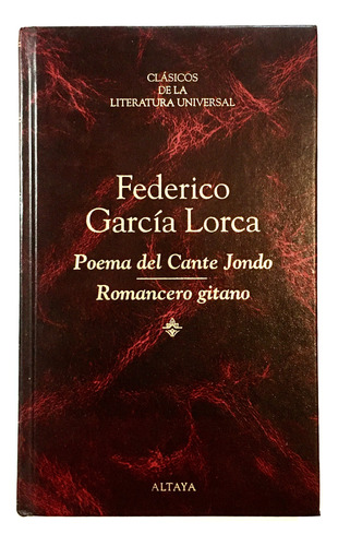 Poema Del Cante Jondo. Romancero Gitano. Lorca