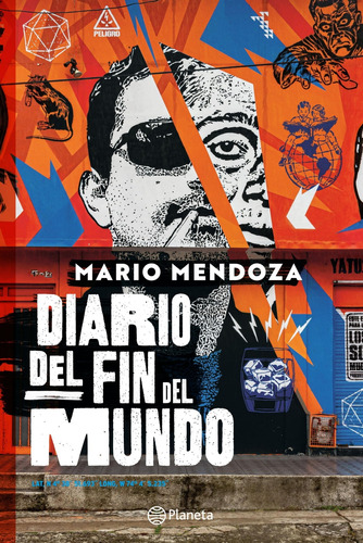 Diario Del Fin Del Mundo - Mario Mendoza - Libro Original