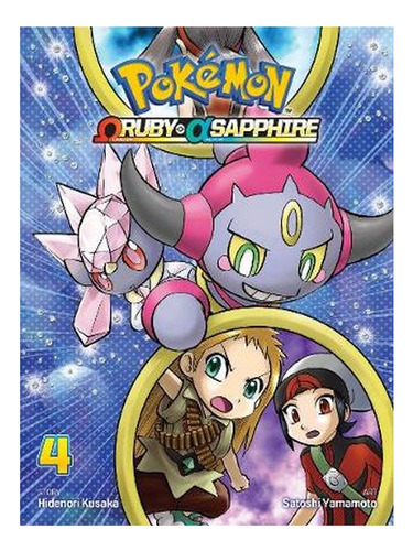 Pokémon Omega Ruby & Alpha Sapphire, Vol. 4 - Pokémon . Ew09