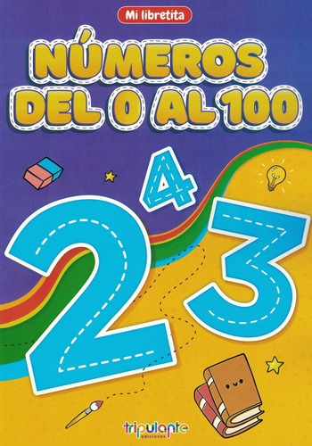 Numeros Del 0 Al 100, De Anónimo. Editorial Tripulante Ediciones, Tapa Blanda En Español