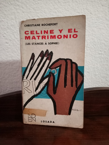 Celine Y El Matrimonio - Christiane Rochefort 