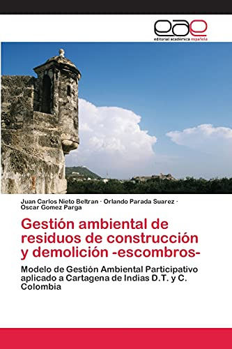 Gestion Ambiental De Residuos De Construccion Y Demolicion -