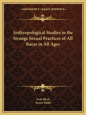Libro Anthropological Studies In The Strange Sexual Pract...