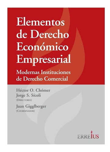 Elementos De Derecho Económico Empresarial - Hector Chomer