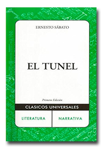 El Túnel Ernesto Sábato  Libro Fisíco 