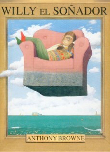 Willy El Soñador - Anthony Browne - F. C. E.