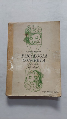 Psicologia Concreta - Georges Politzer - Ed Jorge Alvarez