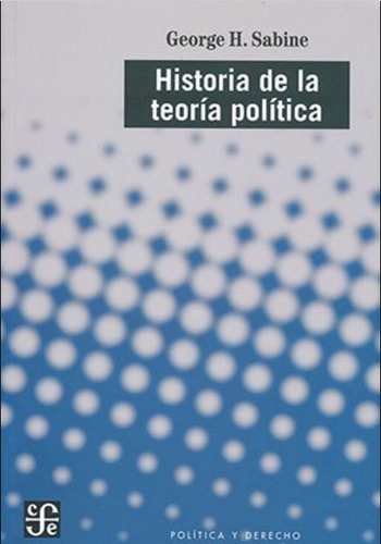 Historia De La Teoría Política - George Sabine