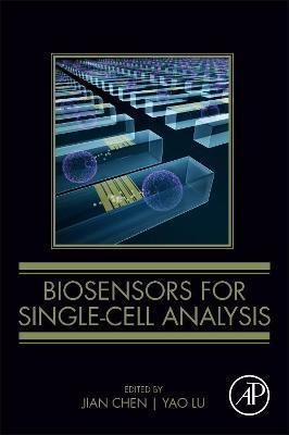 Libro Biosensors For Single-cell Analysis - Jian Chen