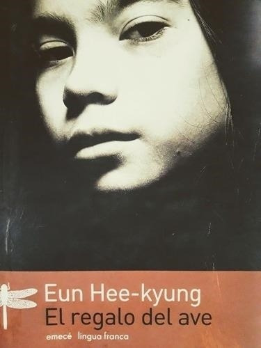 Regalo Del Ave El Hee-kyung, Eun