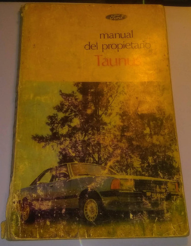 Manual Del Propietario, Automóvil Ford Taunus Original Us 