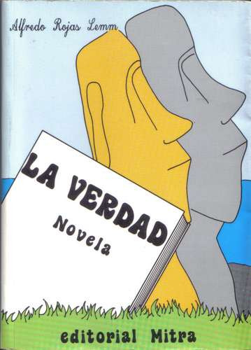 La Verdad (novela De Alfredo Rojas)