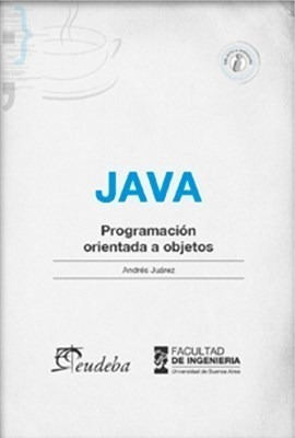 Libro Java  Programacion Orientada A Objetos De Andres Juare