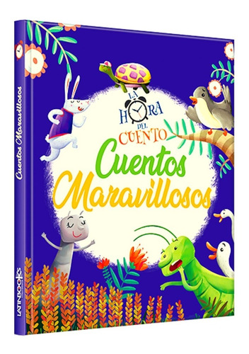 Libro La Hora Del Cuento - Cuentos Maravillosos