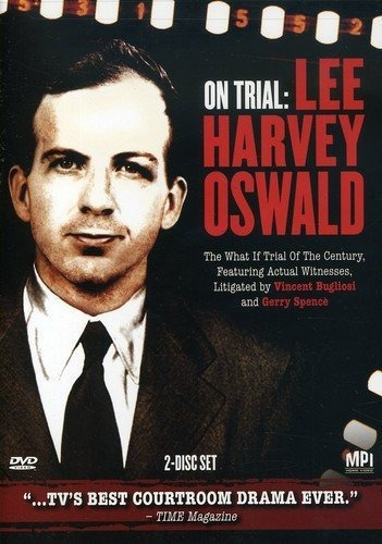 On Trial: Lee Harvey Oswald.