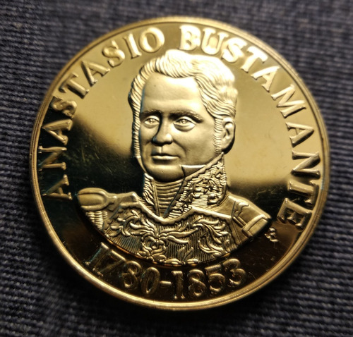 Medalla De Plata, Anastasio Bustamante Chapa Oro.