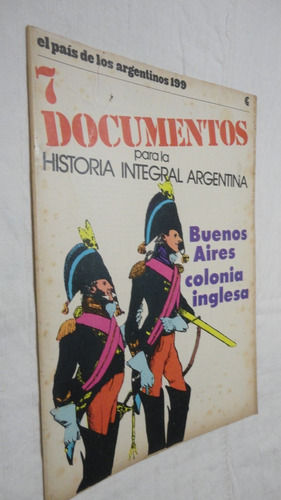 El País De Los Argentinos  Nro 199 Bs As Colonia Inglesa