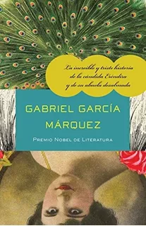 Libro : La Increible Y Triste Historia De La Candida...