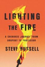 Libro Lighting The Fire : A Cherokee Journey From Dropout...