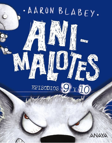 Libro Animalotes 9 Y 10 El Lobo Feroz Un Dia