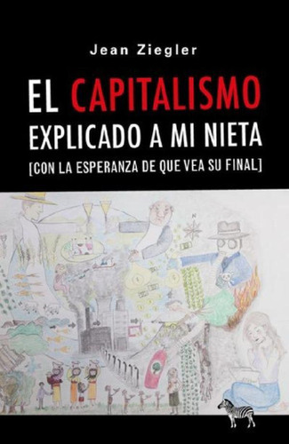 Libro - El Capitalismo Explicado A Mi Nieta (con La Esperan