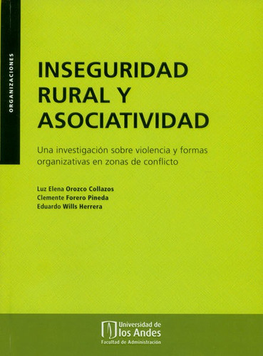 Inseguridad Rural Y Asociatividad, De Eduardo Wills Y Otros