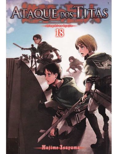 Ataque Dos Titãs / Shingeki No Kyojin - Volume 18