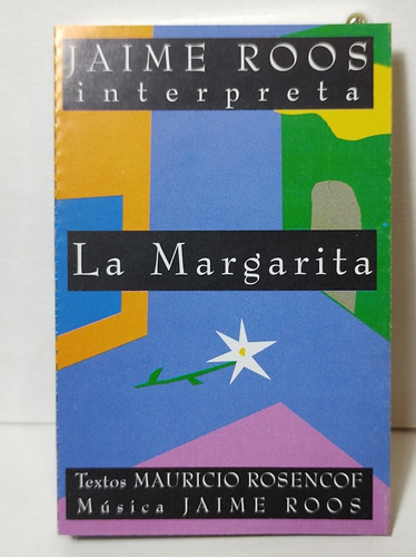 Jaime Roos La Margarita Textos Mauricio Rosencof Casete