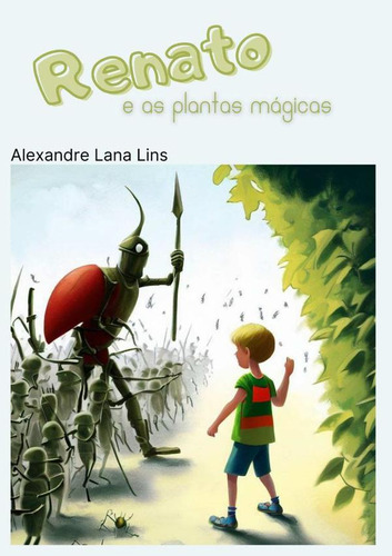 Renato E As Plantas Mágicas, De Alexandre Lana Lins