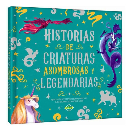 Historias De Criaturas Asombrosas Legendarias