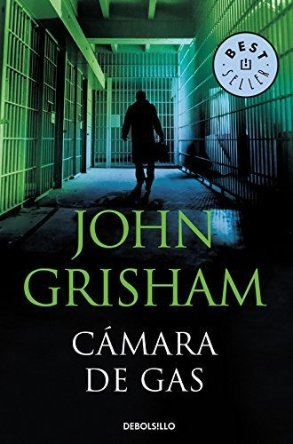 Camara De Gas/ The Chamber : John Grisham 