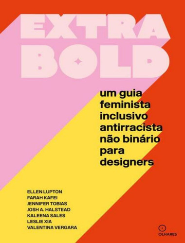 Extra Bold: Extra Bold, De Vários Autores. Editora Olhares, Capa Mole, Edição 1 Em Português, 2023