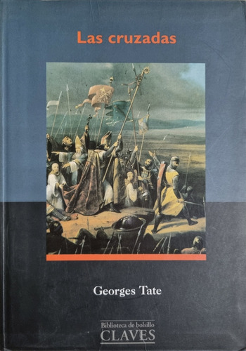 Libro Las Cruzadas Georges Tate