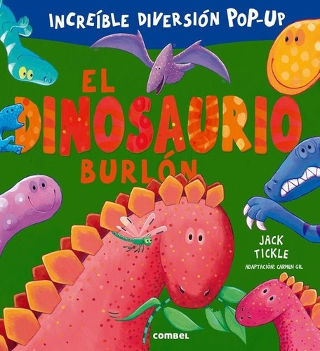 El Dinosaurio Burlon - Jack Tickle, De Jack Tickle. Combel Editorial En Español