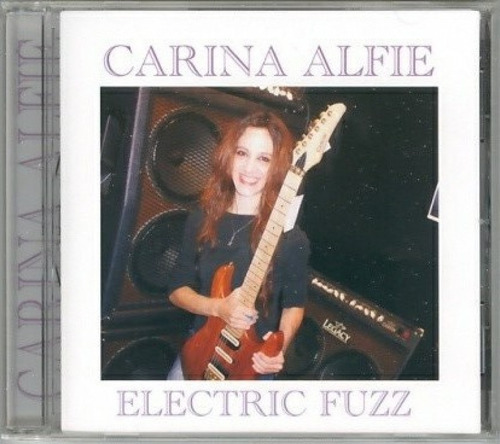 Carina Alfie -  Electric Fuzz Nuevo Original Sellado