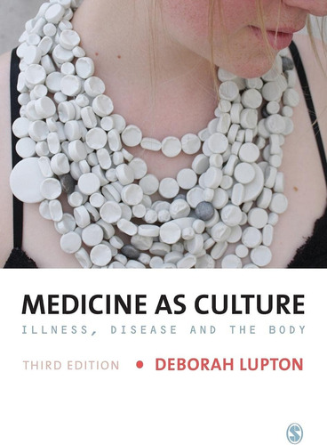 Libro:  Medicine As Culture: Illness, Disease And The Body
