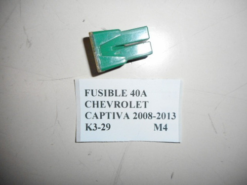 Fusible 40a Chevrolet Captiva 2008 - 2013