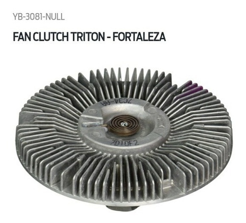 Fan Clutch Tritón - Fortaleza