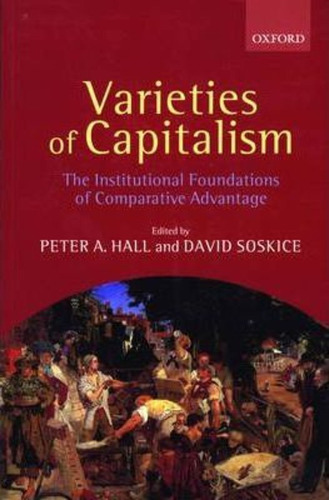 Varieties Of Capitalism / Peter A. Hall