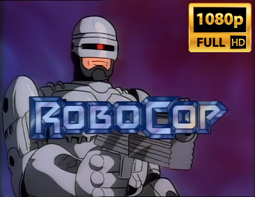 Robocop Serie Animada Completa Calidad Full Hd