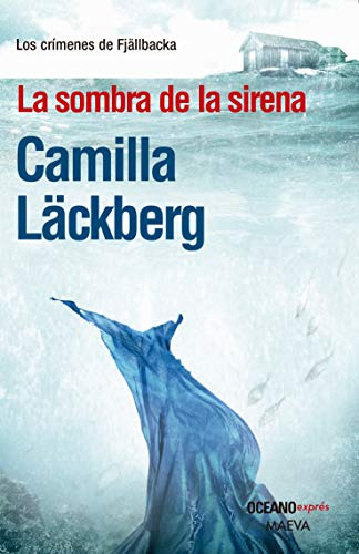 Libro La Sombra De La Sirena De Camilla Lackberg Grupo Ocean