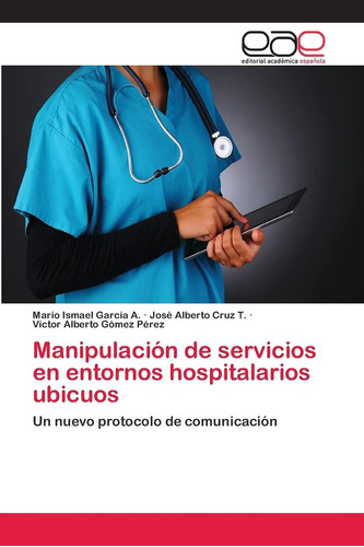 Libro: Manipulación De Servicios En Entornos Hospitalarios U